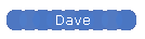 Dave